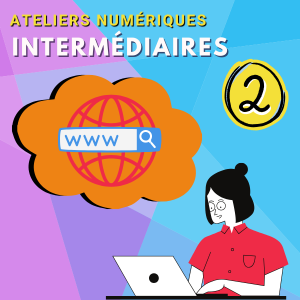 Couverture de Ateliers numériques - niveau intermédiaires - 3 ateliers